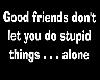 Good Friends