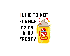 Frosty & fries