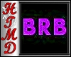 Product Image for BRB Sign (Purple)