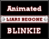Liars Begone Blinkie