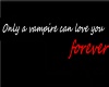 Vampire Love Forever