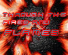Through the Fires and F-
