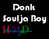 [HMD] Donk Soulja Boy