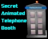 Secret TelephoneBooth