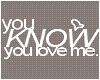 I know