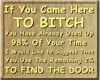Came Here To BITCH