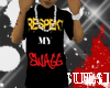 [$UL$]Respekt My Swagg