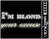 |ven| Im blond