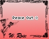 [WR]*Peace Out