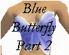 Blue Butterfly top Pt.2