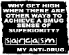 Sarcasm My Anti Drug