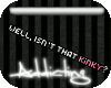 Ann| isn't that kinky