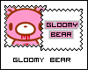 [s] Gloomy Bear Stamp