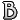 B For Bye