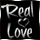 -REAL LOVE-