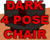 Dark 4 pose chair