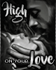 H I G H . L O V E