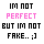 No one Is Perfect