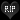RIP