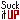 suckitup