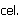 cel.