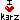 K3rz
