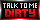 Talk To Me Dirty!