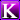 K Badge