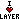 i love layer