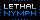 Lethal Nymph